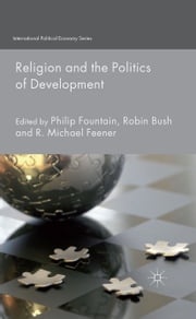 Religion and the Politics of Development P. Fountain