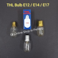 THL Fridge Bulb 15W E12 E14 E17 Tubular Lamp / Salt Rock Lamp Bulb / Freezer / 盐晶灯