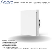 Smart Switch 20A Aqara H1 single wall switch for High Power Appliances