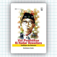 Ki Hadjar Dewantara's Educational Vision Book Challenges and Relevance - Bartolomeus Samho