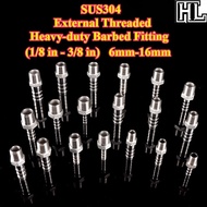 [HL-HY] SUS304 (1/8 in - 3/8 in) External Threaded Heavy-duty Barbed Fitting 6mm-16mm G-thread Hose 