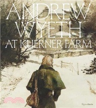Andrew Wyeth at Kuerner Farm：The Eye of the Earth