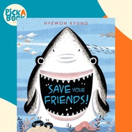 Save Your Friends by Hyewon Kyung (paperback)