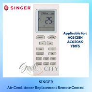【𝐑𝐞𝐚𝐝𝐲 𝐒𝐭𝐨𝐜𝐤】AIR CONDITIONING REMOTE CONTROL for SINGER AC6128H AC6206K YB1FS