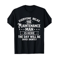 The Maintenance Worker Has Arrived - Maintenance Worker, Skilled Worker T-Shirt Cotton