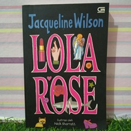 Lola Rose Book - Jacqueline Wilson