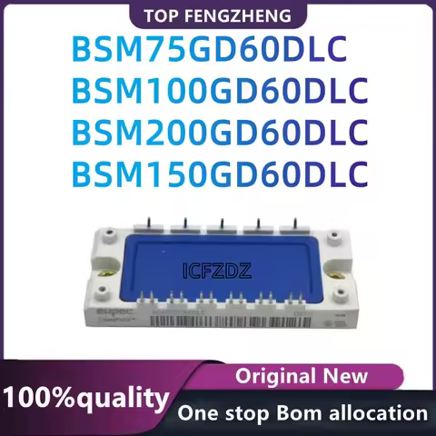 100%New original BSM75GD60DLC BSM100GD60DLC BSM200GD60DLC BSM150GD60DLC New Module Electronic Compon