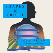 Shapes of Truth Neal Allen