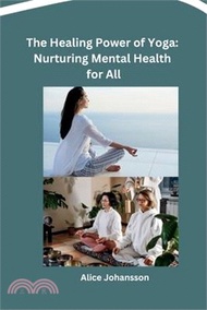 12505.The Healing Power of Yoga: Nurturing Mental Health for All