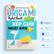 Sách - ORIGAMI - NGHỆ THUẬT XẾP GIẤY NHẬT BẢN - Vanlangbooks