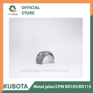 Metal road/CPM RD105/RD115 STD 11164-22311 Kubota