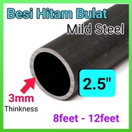 Besi Hollow Bulat Hitam 2.5" Pipe 60mm(Thickness 3mm) 8feet -12feet (BB8)