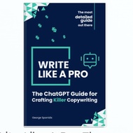 Write Like Book Pro The ChatGPT Guide for Crafting Killer Copywriting