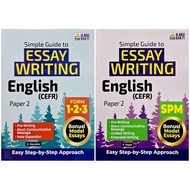 [ILMU BAKTI] SIMPLE GUIDE TO ESSAY WRITING ENGLISH CEFR PAPER 2 FORM 1.2.3 / SPM 2026
