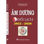Sách - Âm Dương Đối Lịch (2025 -2030 )