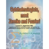 [100% Original Books] - Ophthalmologists, Meet Zernike and Fourier by Louis S Jagerman (paperback)