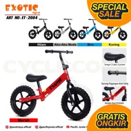 Push Bike EXOTIC ET-2004 EVA TIREST Balance Bike Children's Balance Bike
