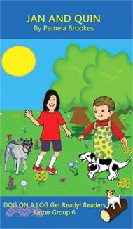 Jan and Quin (Classroom and Home): Sound-Out Phonics Reader (Letter Group 6 of a Systematic Decodabl