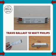 TRAVO BALLAST PHILIPS 18 WATT