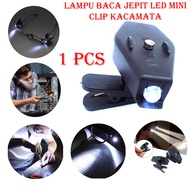 Eigia Lampu Baca Jepit LED Mini Clip Kacamata 1 PC Reading Book Senter Buku Flashlight Sinar Terang 