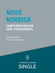 Novo Nordisk - Den danske ledelseskanon, 4 Mikael R. Lindholm