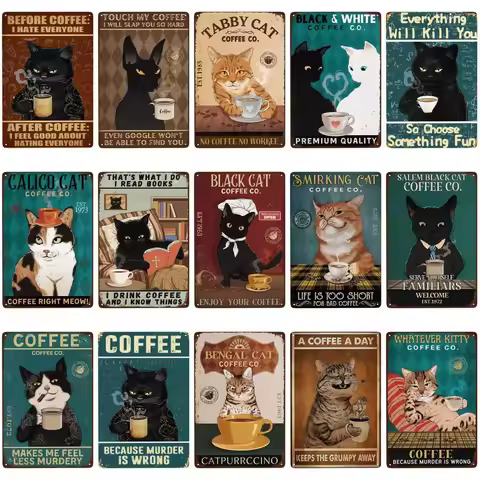 1pc Retro Cat Coffee Metal Sign Vintage A Coffee A Day Keeps The Grumpy Away for Home Coffee Shop Ba