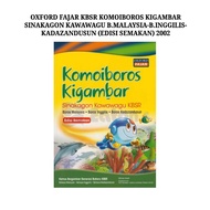 Oxford Fajar | Dictionary | Komoiboros Kigambar Sinakagon Kawawagu KBSR (B.Malaysia-B.Inggilis-Kadaz