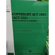 COPYRIGHT ACT 1987 [ACT 332] -REGULATIONS & ORDERS  [2025 EDITION]