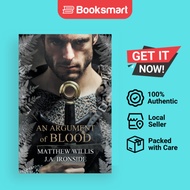 An Argument Of Blood - Paperback - English - 9781946409140