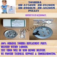(ORIGINAL) TOSHIBA AW-A750SM / AW-A820MM / AW-F820SM / AW-E900L Pulley