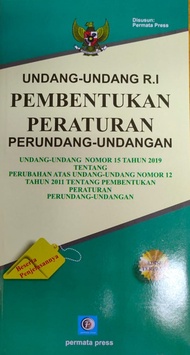 Undang-Undang RI Pembentukan Perundang-Undangan (UU RI No. 12 Tahun 2011)