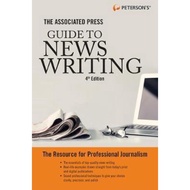 The Associated Press Guide to News Writing, 4th Edition by Peterson's (US edition, paperback)