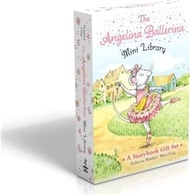 The Angelina Ballerina Mini Library: Meet Angelina Ballerina; Angelina Loves; Angelina Ballerina at 