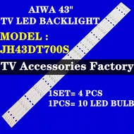 JH43DT700S AIWA 43" TV LED BACKLIGHT(LAMP TV) AIWA 43 INCH LED TV BACKLIGHT JH43DT700