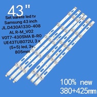 Set barete led tv Samsung 43 inch UA43TU8100K：JL.D430A1330-408AL R-M_V02 V0T7-430SMA B-R0 UE43TU8072