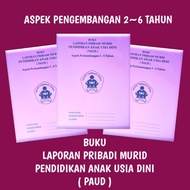 PAUD REPORT BOOK | DEVELOPMENT ASSESSMENT | PAUD REPORT BOOK