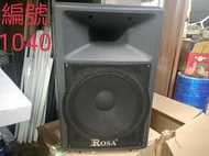 編號1040/新品Rosa 15吋專業PA喇叭一對,品相如圖，商品內容有詳述，用不到了虧售一對10000元。