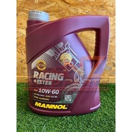 MANNOL 10W60 RACING+ESTER (Free Engine flush mannol limited stock)