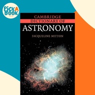 Cambridge Dictionary of Astronomy by Jacqueline Mitton (UK edition, paperback)