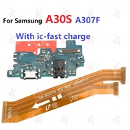 Charging board for Samsung Galaxy A30S Main borad motherboard flex cable A307F