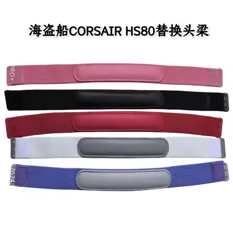 Original Multiple colors Headband tape Suitable For CORSAIR HS80 RGB / HS80 MAX Headphones Replaceme