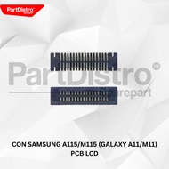 CON SAMSUNG A115/M115 (GALAXY A11/M11) LCD PCB LCD SOCKET/