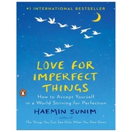Love For Imperfect Things by Haemin Sunim