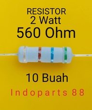 (10 Buah) RESISTOR 2W 560 OHM RESISTOR 2 WATT 560 OHM
