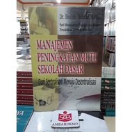 Elementary School Quality Improvement Management - Ibrahim Bafadal - Bumi Akara