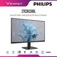PHILIPS 27" 27E2N1500L LED QUAD HD (2560x1440 @100Hz) LCD IPS PANEL MONITOR (4MS, INPUT: HDMI + DP, 