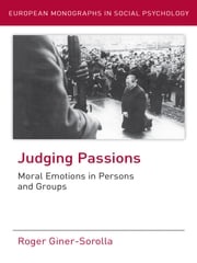Judging Passions Roger Giner-Sorolla