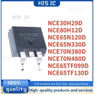 5PCS 100% NEW NCE30H29D NCE80H12D NCE65N330D NCE65N120D NCE70N480D NCE70N380D NCE65TF130D NCE65TF099
