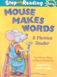 Mouse Makes Words ─ A Phonics Reader