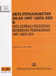 Akta Pengangkutan Jalan 1987 (Akta 333) & Akta Lembaga Pelesenan Kenderaan Perdagangan 1987 (Akta 33